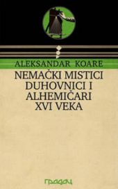 Nemački mistici, duhovnici i alhemičari XVI veka