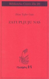 Zatupljuju nas