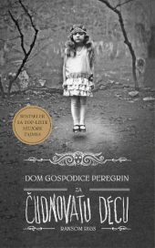 Dom gospođice Peregrin za čudnovatu decu