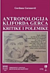 Antropologija Kliforda Gerca. Kritike i polemike