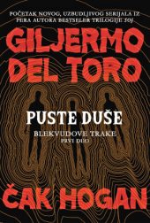 Puste duše. Blekvudove trake 1