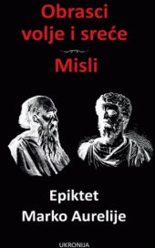 Obrasci volje i sreće, Misli