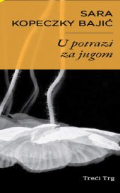 U potrazi za jugom