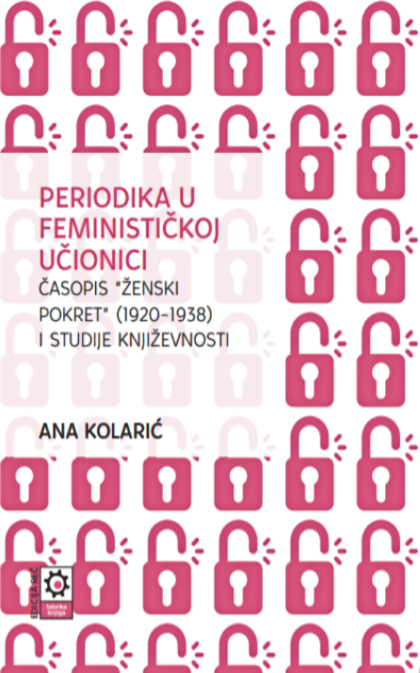 Periodika u feminističkoj učionici : časopis Ženski pokret (1920-1938) i studije književnosti
