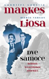 Dve samoće - Roman u Latinskoj Americi