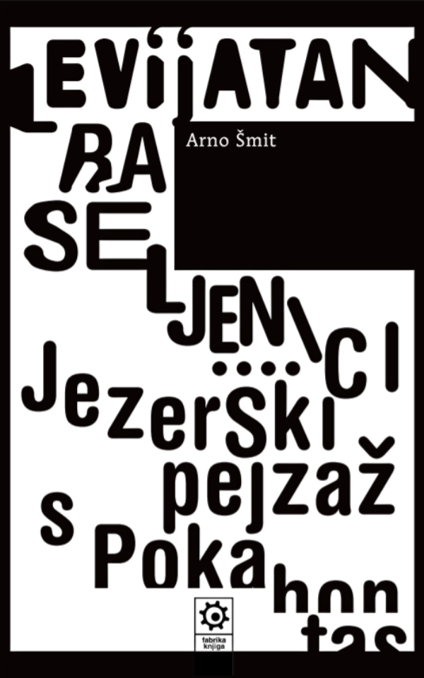 Levijatan. Raseljenici. Jezerski pejzaž s Pokahontas