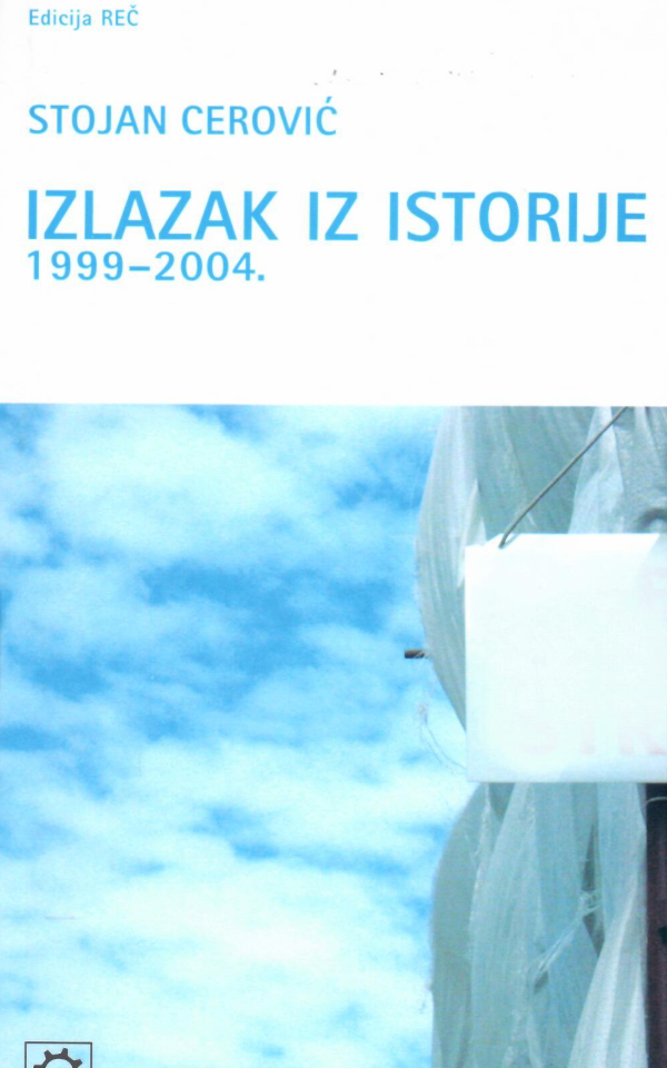 Izlazak iz istorije : 1999-2004