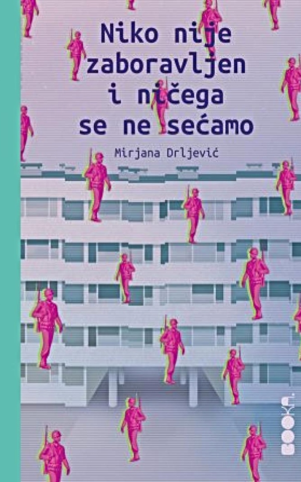 Niko nije zaboravljen i ničega se ne sećamo