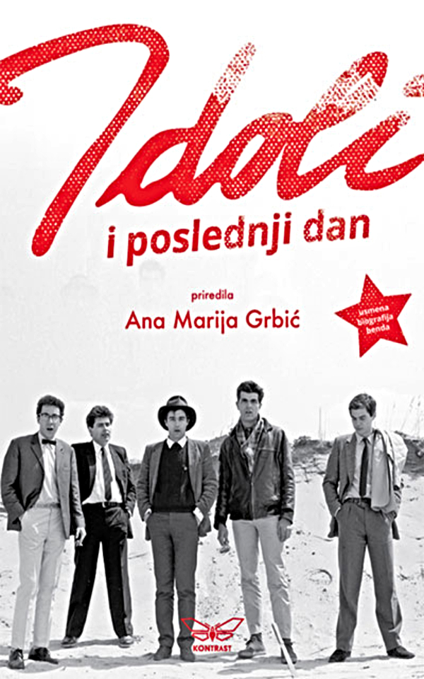 Idoli i poslednji dani