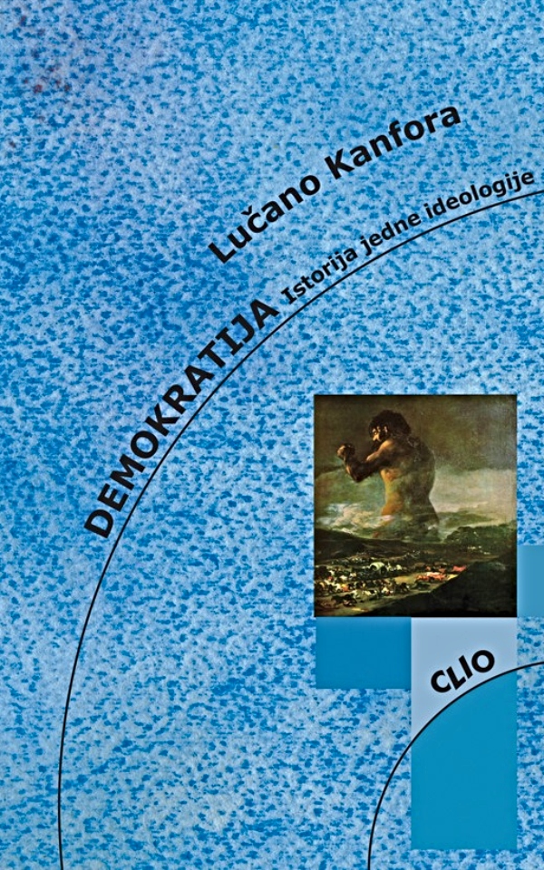 Demokratija : istorija jedne ideologije