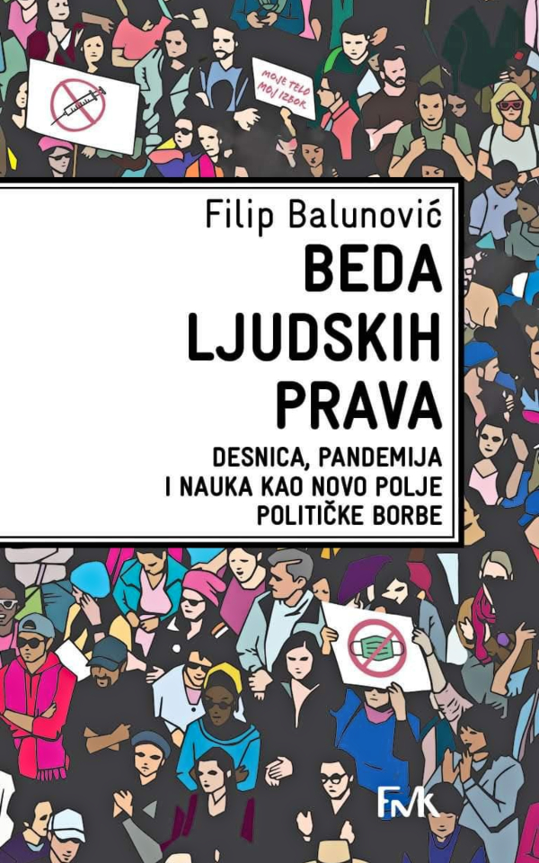 Beda ljudskih prava: desnica, pandemija i nauka kao novo polje političke borbe