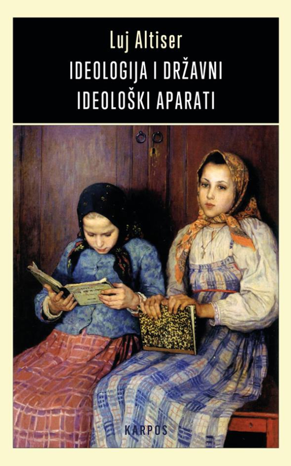 Ideologija i državni ideološki aparati. 2. i dopunjeno izd.
