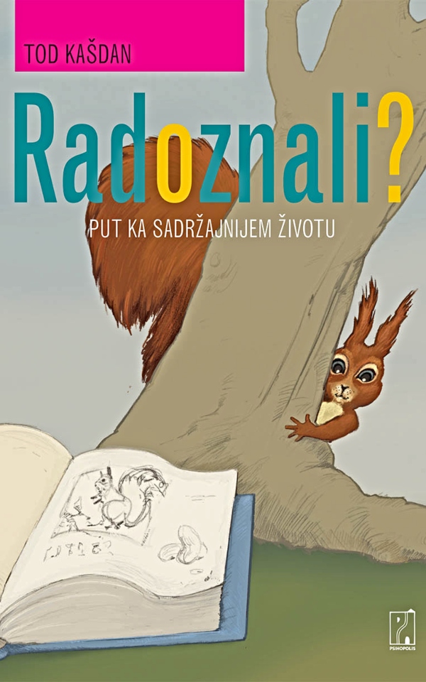 Radoznali? : Put ka sadržajnijem životu