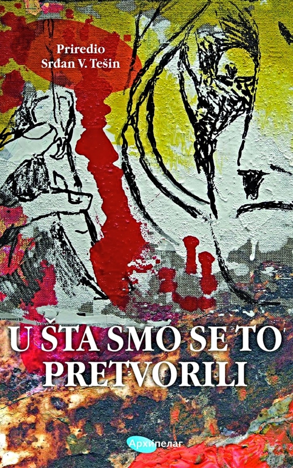 U šta smo se to pretvorili