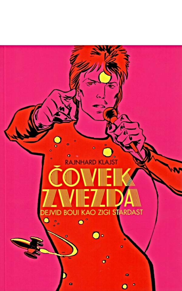 Čovek zvezda : Dejvid Boui kao Zigi Stardast