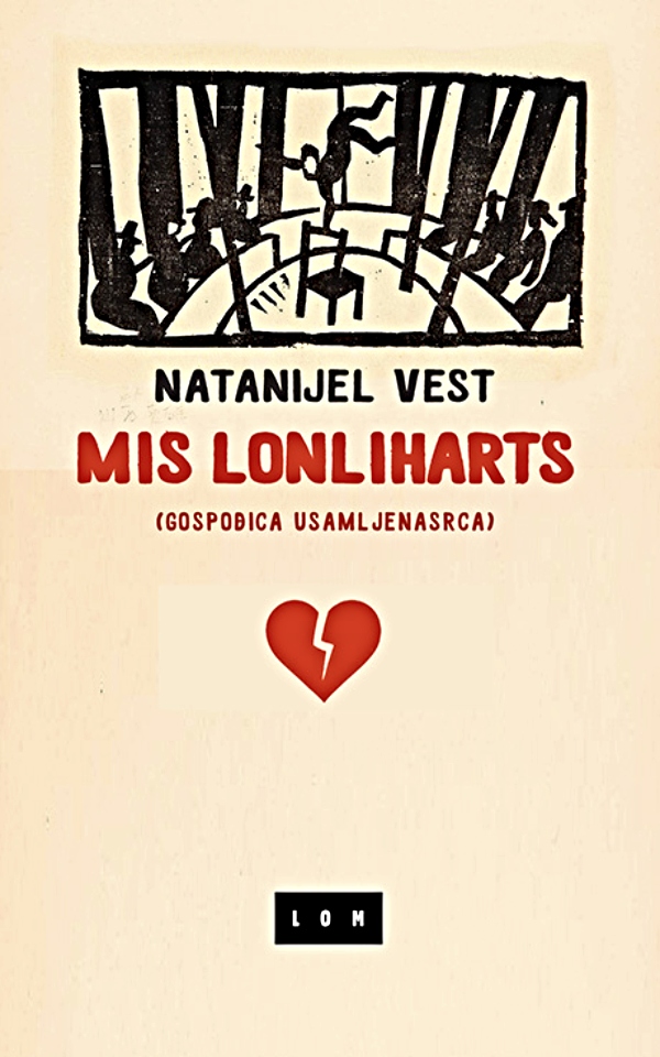 Mis Lonliharts : (gospodica Usamljenasrca)