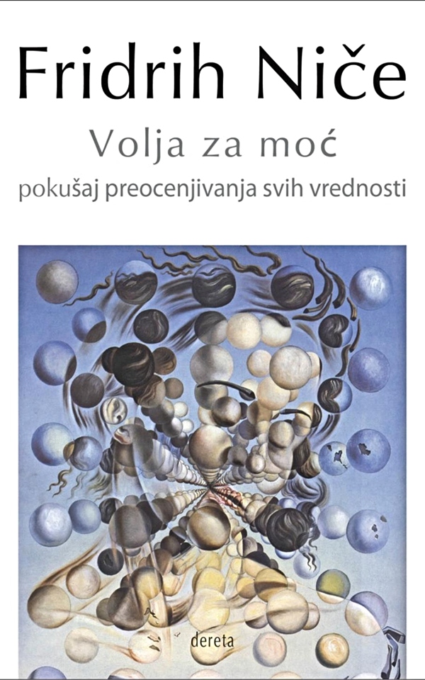Volja za moć - pokušaj preocenjivanja svih vrednosti