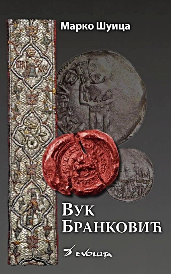 Vuk Branković : slavni i velmožni gospodin