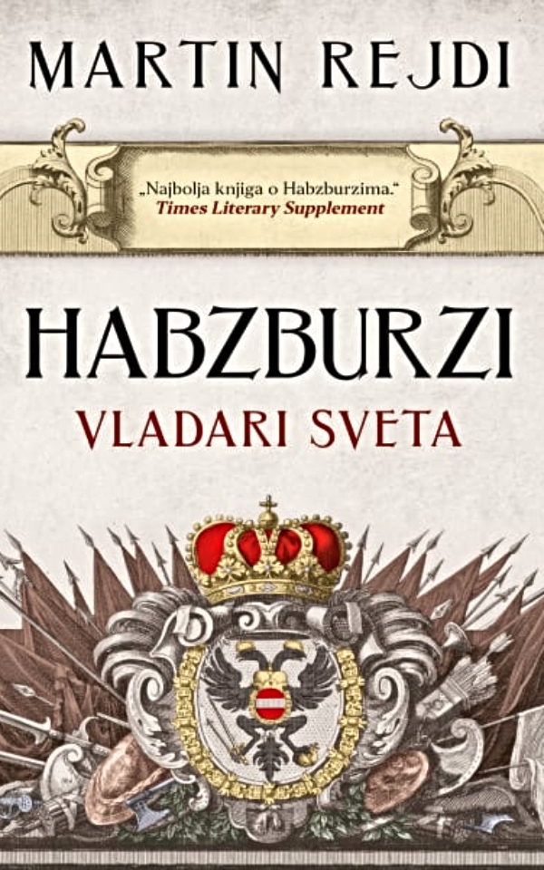 Habzburzi : Vladari sveta