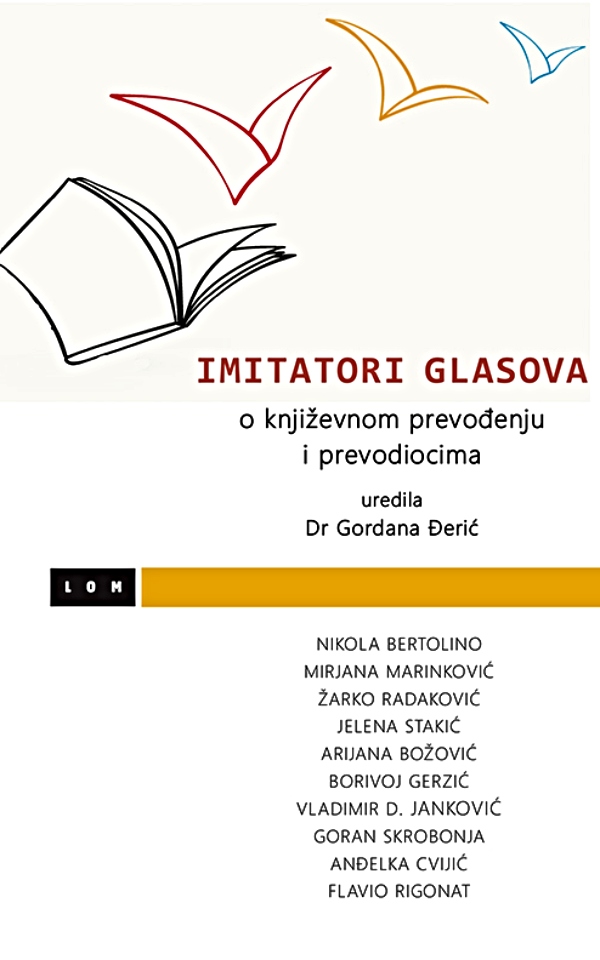 Imitatori glasova : O književnom prevođenju i prevodiocima