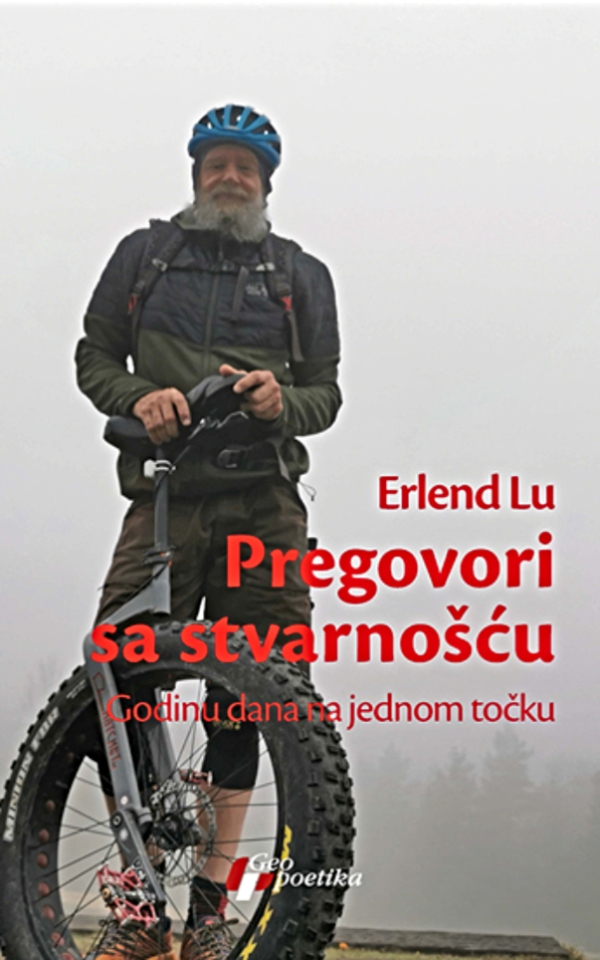 Pregovori sa stvarnošću : Godinu dana na jednom točku