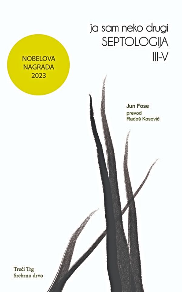 Septologija III-V - Ja Sam Neko Drugi