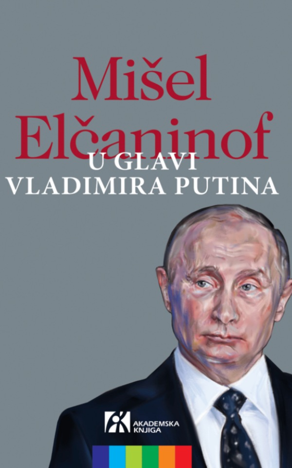 U glavi Vladimira Putina : esej