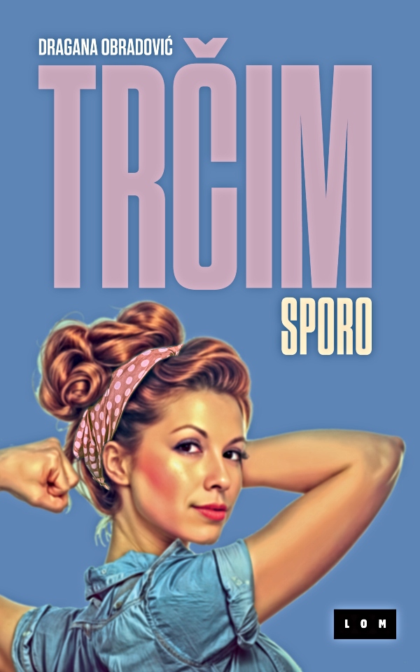 Trčim sporo