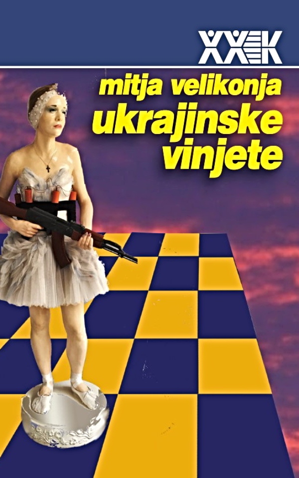 Ukrajinske vinjete - Zapisi o kulturi rata u susedstvu