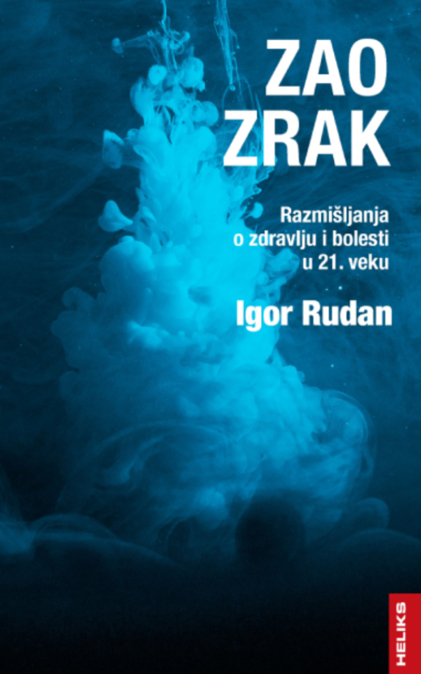 Zao zrak – razmišljanja o zdravlju i bolesti u 21. veku