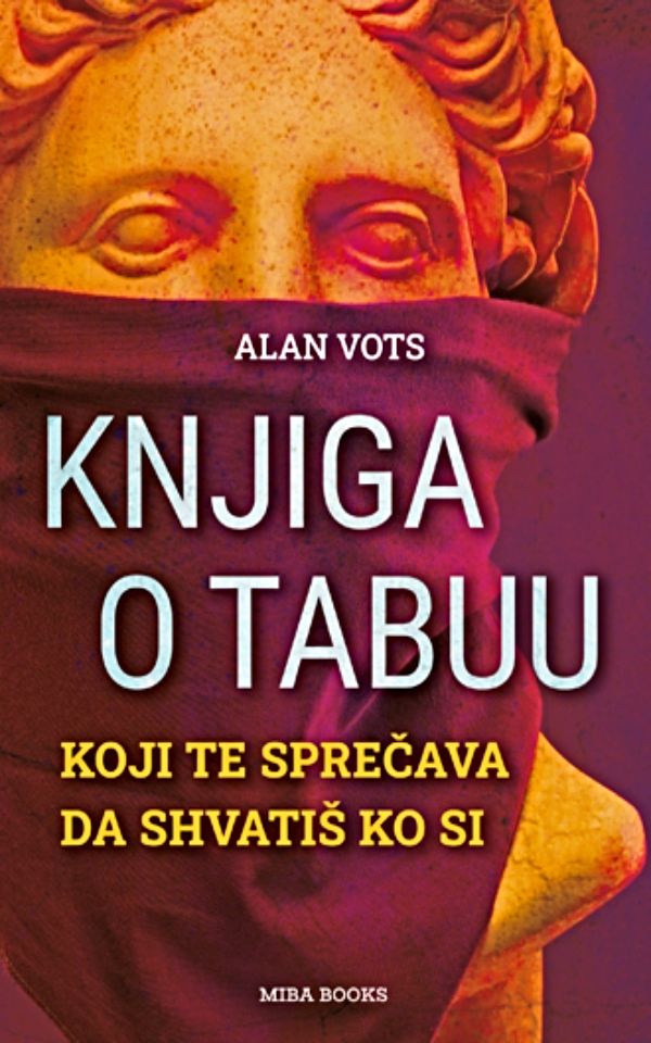 Knjiga o tabuu koji te sprečava da shvatiš ko si