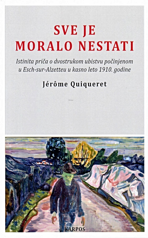 Sve je moralo nestati