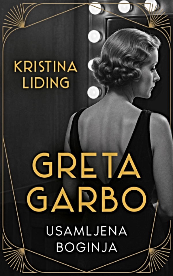 Greta Garbo: Usamljena boginja