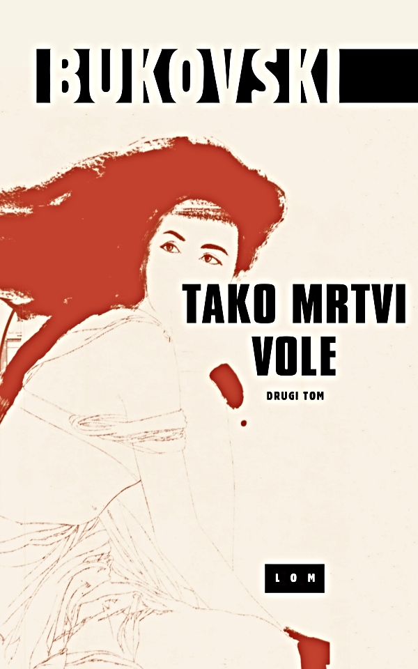 Tako mrtvi vole - 2. tom